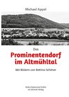 Das Prominentendorf im Altmühltal