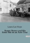 Bunny Brown and His Sister Sue on an Auto Tour