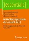 Gesamtenergiesystem der Zukunft (GES)