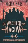 Die Wächter von Magow: Seepferdchen und andere Monster