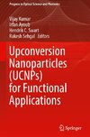 Upconversion Nanoparticles (UCNPs) for Functional Applications