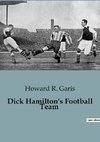 Dick Hamilton's Football Team