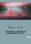 Dorothy's Mystical Adventures in Oz