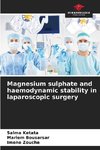 Magnesium sulphate and haemodynamic stability in laparoscopic surgery