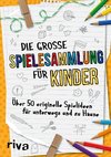 Die große Spielesammlung für Kinder