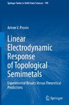 Linear Electrodynamic Response of Topological Semimetals