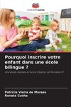 Pourquoi inscrire votre enfant dans une école bilingue ?