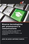 Risorse tecnologiche per promuovere la comunicazione