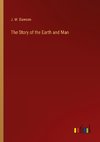 The Story of the Earth and Man