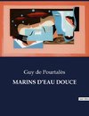 MARINS D¿EAU DOUCE