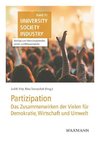 Partizipation: das Zusammenwirken der Vielen für Demokratie, Wirtschaft und Umwelt