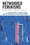 Networked Feminisms