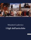 I figli dell'arricchito