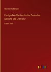 Fundgruben für Geschichte Deutscher Sprache und Litteratur