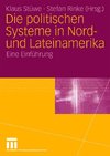 Die politischen Systeme in Nord- und Lateinamerika