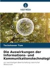 Die Auswirkungen der Informations- und Kommunikationstechnologie