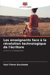 Les enseignants face à la révolution technologique de l'écriture