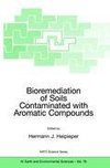 Bioremediation of Soils Contaminated with Aromatic Compounds