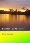 Brasilien - ein Abenteuer