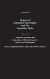 Origins of Legislative Sovereignty and the Legislative State