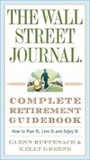 The Wall Street Journal. Complete Retirement Guidebook