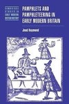 Pamphlets and Pamphleteering in Early Modern Britain