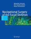 Navigational Surgery of the Facial Skeleton