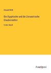 Die Ägyptische und die Zoroastrische Glaubenslehre