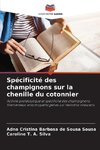 Spécificité des champignons sur la chenille du cotonnier