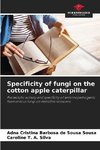 Specificity of fungi on the cotton apple caterpillar