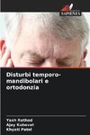 Disturbi temporo-mandibolari e ortodonzia