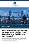 Ressourcenmobilisierung in der Covid-19-Ära und Projekte zur Befähigung der Jugend