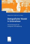 Demografischer Wandel in Unternehmen