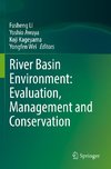 River Basin Environment: Evaluation, Management and Conservation