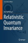 Relativistic Quantum Invariance