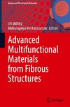 Advanced Multifunctional Materials from Fibrous Structures