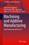 Machining and Additive Manufacturing