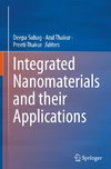 Integrated Nanomaterials and their Applications