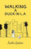 Walking a Duck in L.A.