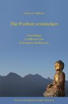 Die Freiheit entdecken