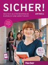 Sicher! aktuell B2.1 Lektion 1-6. Kurs- und Arbeitsbuch mit Audios online