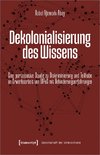 Dekolonialisierung des Wissens