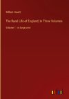 The Rural Life of England; In Three Volumes