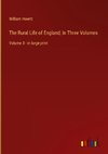 The Rural Life of England; In Three Volumes