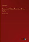 Powhatan; A Metrical Romance, in Seven Cantos