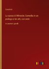 La sposa di Mènecle; Comedia in un prologo e tre atti, con note