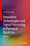 Innovative Technologies and Signal Processing in Perinatal Medicine