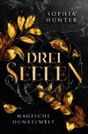 DREI SEELEN: Magische Dunkelwelt