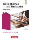 Texte, Themen und Strukturen. Qualifikationsphase - Abiturthemen - Jenny Erpenbeck: Heimsuchung - Schulbuch