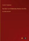 Das Buch vom Brüderchen; Roman einer Ehe